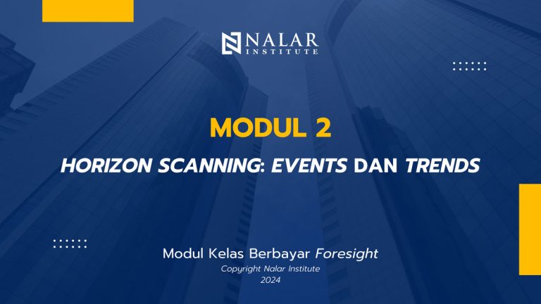MODUL 2 – HORIZON SCANNING: EVENTS DAN TRENDS